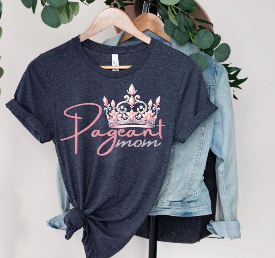 PAGEANT MOM SHIRT